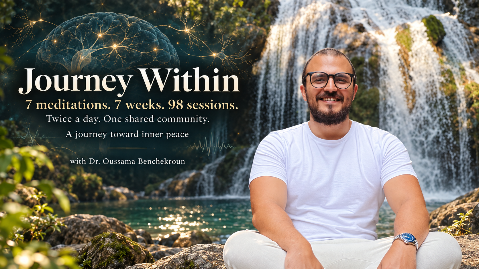Journey Within — Dr. Oussama Benchekroun
